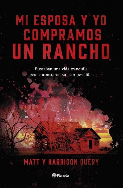 MI ESPOSA Y YO COMPRAMOS UN RANCHO | 9788408267515 | QUERY, MATT / QUERY, HARRISON