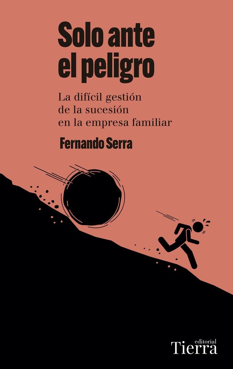 SOLO ANTE EL PELIGRO | 9788418927966 | SERRA, FERNANDO