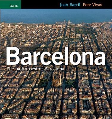 BARCELONA -ENGLISH- | 9788484781769 | VIVAS ORTIZ, PERE / BARRIL CUIXART, JOAN