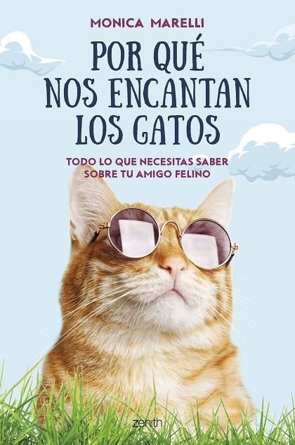 POR QUÉ NOS ENCANTAN LOS GATOS | 9788408265818 | MARELLI, MONICA