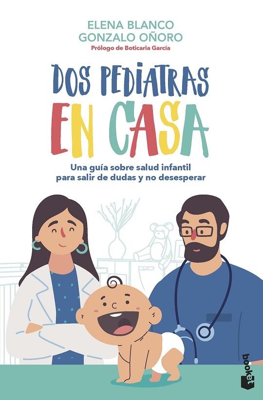 DOS PEDIATRAS EN CASA | 9788408267348 | BLANCO, ELENA / OÑORO, GONZALO