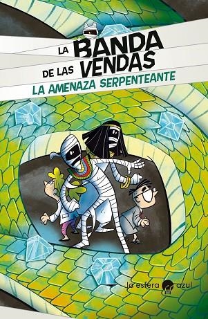 LA BANDA DE LAS VENDAS. LA AMENAZA SERPENTEANTE | 9788419472236 | VICENZI, ALESSANDRO