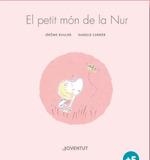 EL PETIT MÓN DE LA NUR | 9788426148155 | RUILLIER, JÉRÔME