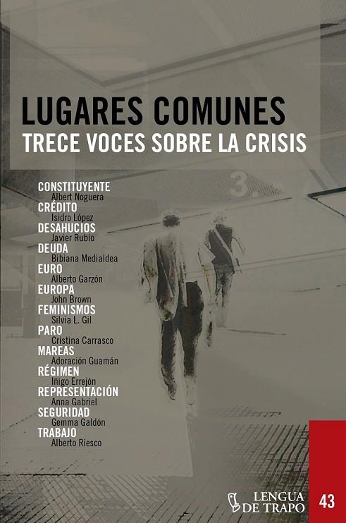 LUGARES COMUNES | 9788483811924 | NOGUERA, ALBERTO/LÓPEZ, ISIDRO/RUBIO, JAVIER/MEDIALDEA, BIBIANA/GARZÓN, ALBERTO/BROWN, JOHN/GIL, SIL