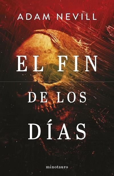 EL FIN DE LOS DÍAS (NE) | 9788445014851 | NEVILL, ADAM