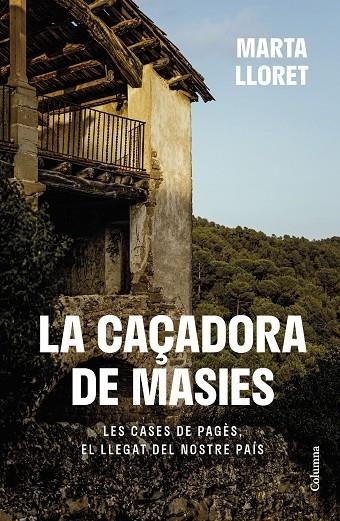 LA CAÇADORA DE MASIES | 9788466430111 | LLORET, MARTA