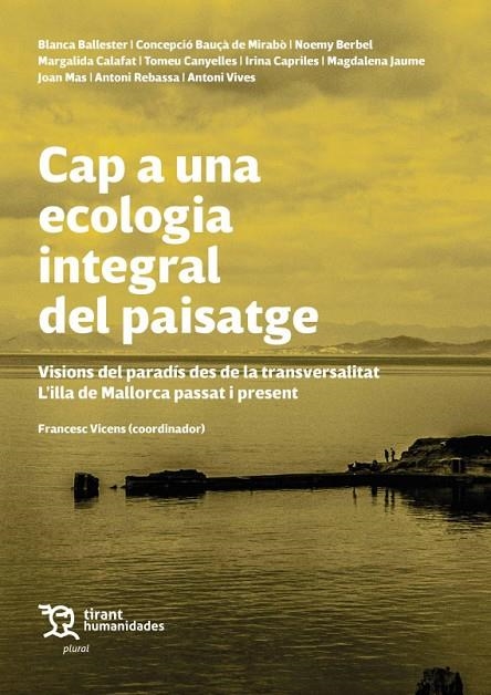 CAP A UNA ECOLOGIA INTEGRAL DEL PAISATGE | 9788419286840 | VICENS, FRANCES