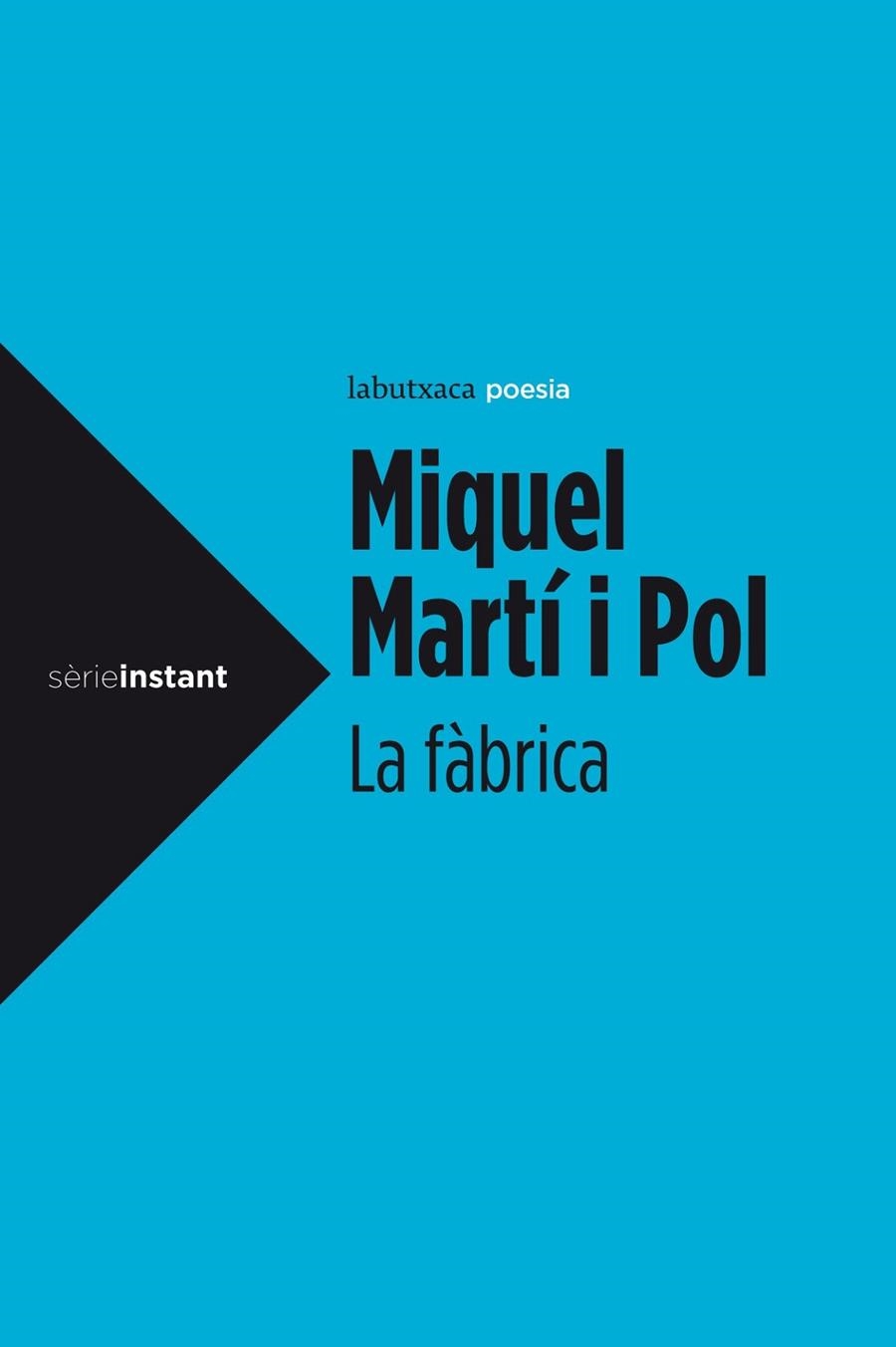 FABRICA, LA | 9788499306964 | MARTI I POL, MIQUEL