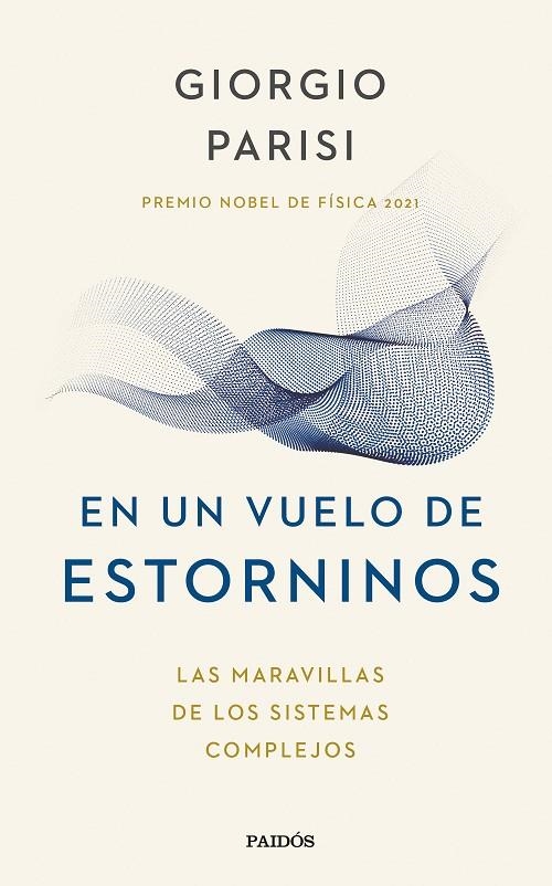 EN UN VUELO DE ESTORNINOS | 9788449340383 | PARISI, GIORGIO