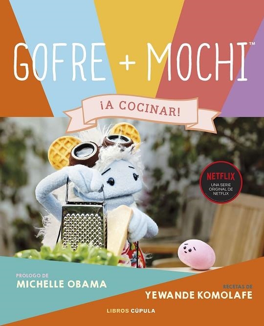 GOFRE & MOCHI | 9788448033088 | KOMOLAFE, YEWANDE / OBAMA, MICHELLE