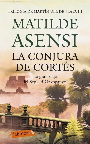 CONJURA DE CORTES, LA | 9788499306780 | ASENSI, MATILDE