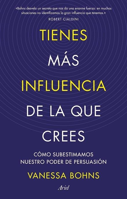 TIENES MÁS INFLUENCIA DE LA QUE CREES | 9788434436015 | BOHNS, VANESSA