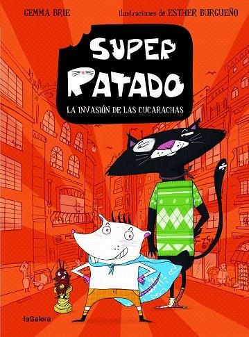 SUPER RATADO 1. LA INVASIÓN DE LAS CUCARACHAS | 9788424672829 | BRIE, GEMMA