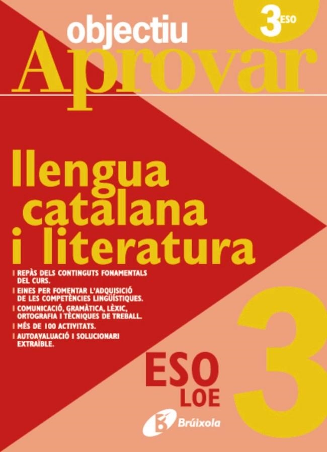 OBJECTIU APROVAR LLENGUA CATALANA I LITERATURA 3R ESO | 9788499060088 | BALLARÓ CONEJOS, ANNA M.