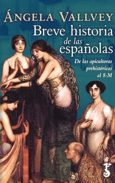 BREVE HISTORIA DE LAS ESPAÑOLAS | 9788417241445 | VALLVEY ARÉVALO, ÁNGELA