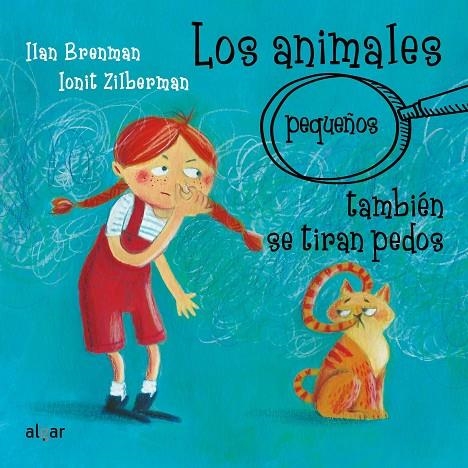 LOS ANIMALES (PEQUEÑOS) TAMBIÉN SE TIRAN PEDOS | 9788491426066 | BRENMAN, ILAN/ZILBERMAN, IONIT