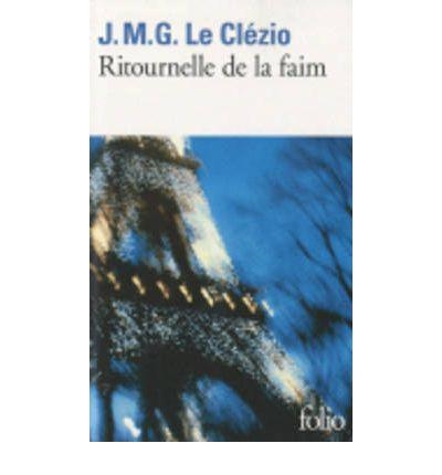 RITOURNELLE DE LA FAIM | 9782070417018 | LE CLÉZIO, JEAN-MARIE