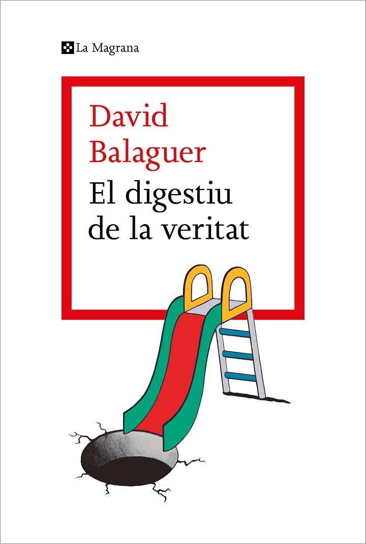 EL DIGESTIU DE LA VERITAT | 9788419013736 | BALAGUER, DAVID