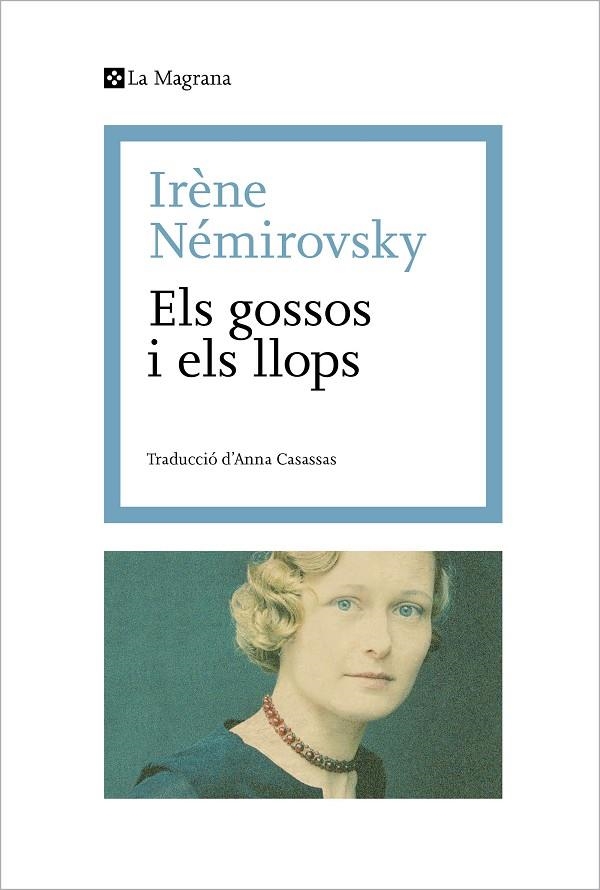 ELS GOSSOS I ELS LLOPS | 9788419334114 | NÉMIROVSKY, IRÈNE