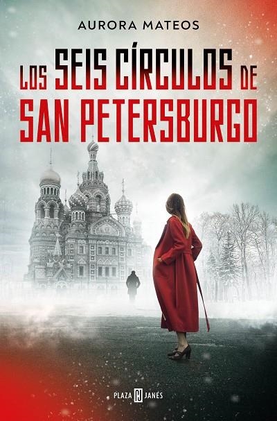 LOS SEIS CÍRCULOS DE SAN PETERSBURGO | 9788401030239 | MATEOS, AURORA