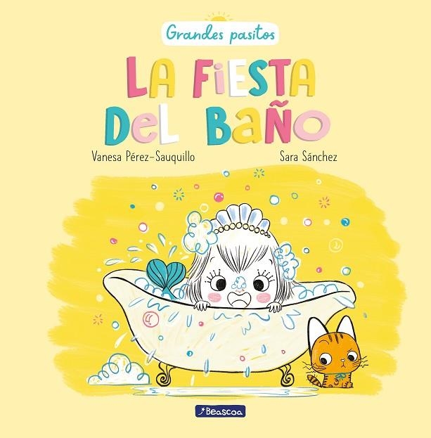 LA FIESTA DEL BAÑO | 9788448863685 | PÉREZ-SAUQUILLO, VANESA / SÁNCHEZ, SARA