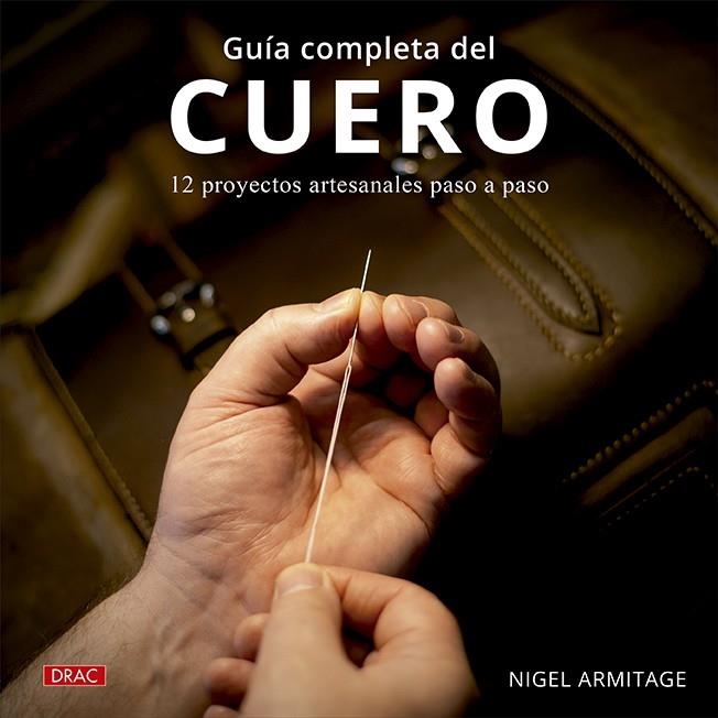 GUÍA COMPLETA DEL CUERO | 9788498747270 | ARMITAGE, NIGEL