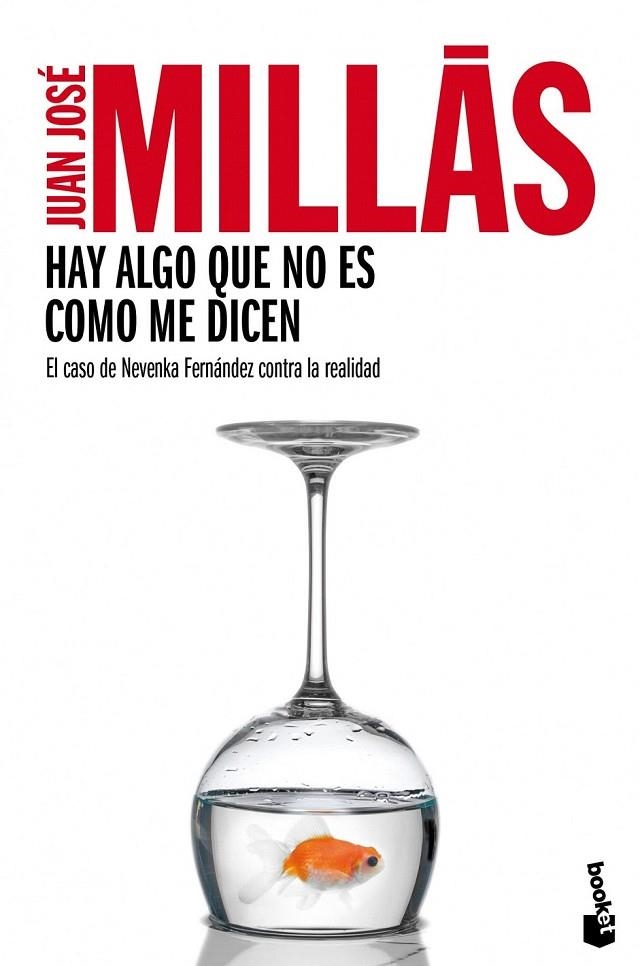 HAY ALGO QUE NO ES COMO ME DICEN | 9788432220500 | MILLAS, JUAN JOSE