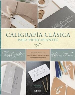 CALIGRAFIA CLASICA PARA PRINCIPIANTES | 9789463599344 | CHUNG, YOUNGHAE