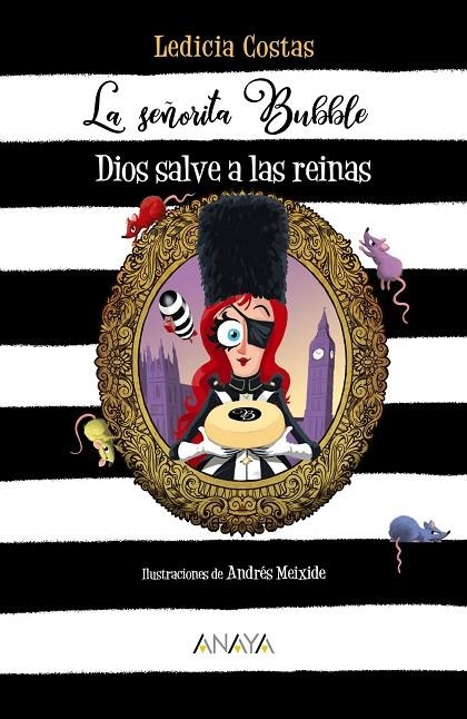 LA SEÑORITA BUBBLE: DIOS SALVE A LAS REINAS | 9788469888827 | COSTAS, LEDICIA