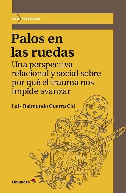 PALOS EN LAS RUEDAS | 9788417219147 | GUERRA CID, LUIS RAIMUNDO