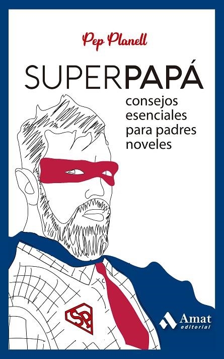 SUPERPAPÁ | 9788419341532 | PLANELL DOMÈNECH, PEP