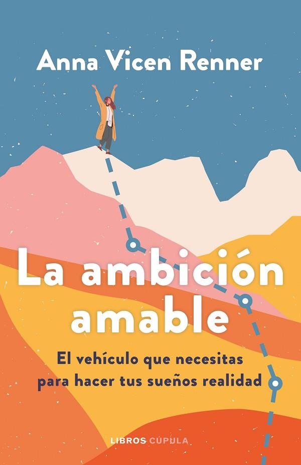 LA AMBICIÓN AMABLE | 9788448032500 | VICEN RENNER, ANNA