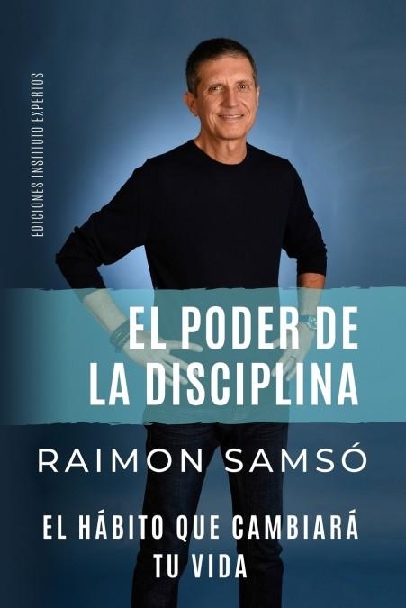 EL PODER DE LA DISCIPLINA | 9788409409952 | SAMSÓ QUERALTÓ, RAIMON