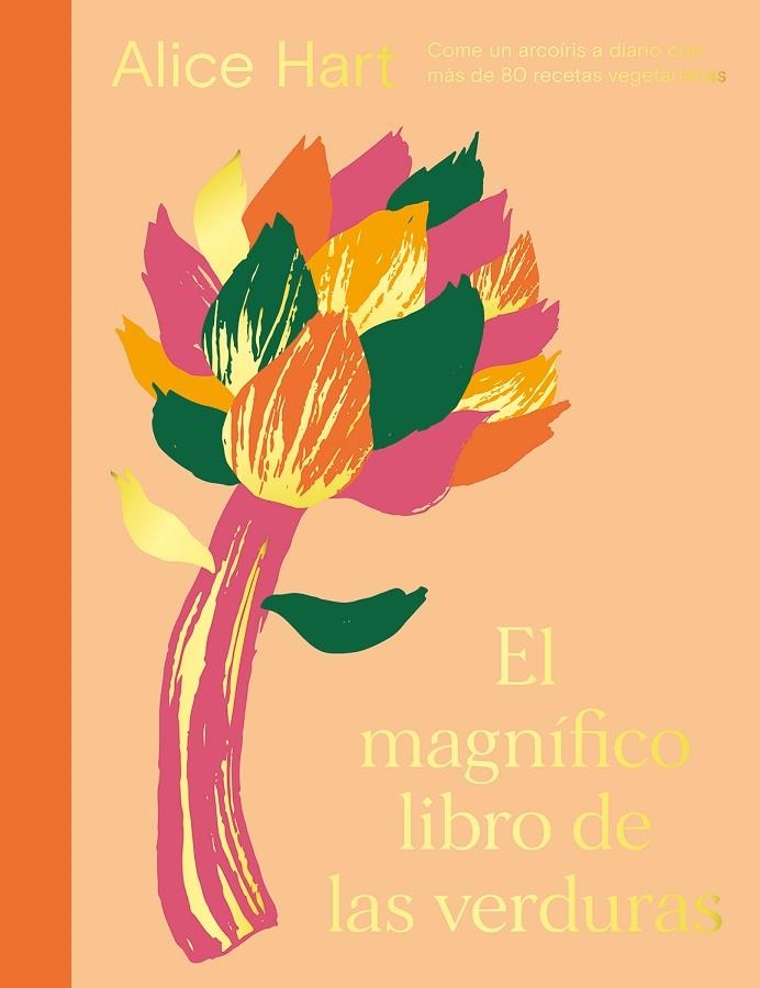 EL MAGNÍFICO LIBRO DE LAS VERDURAS | 9788419043122 | HART, ALICE