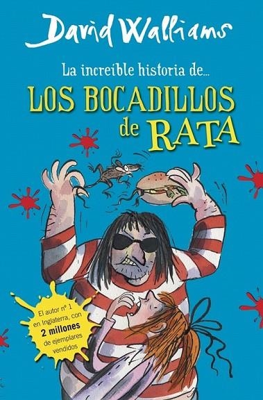 INCREIBLE HISTORIA DE LOS BOCADILLOS DE RATA, LA | 9788490430323 | WALLIAMS,DAVID