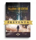 PALABRAS CON SENTIDO | 9788419343420 | DE ROSARIO MARTÍNEZ, HELIOS