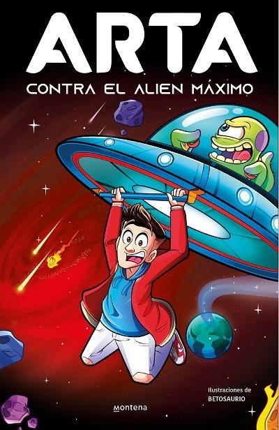 ARTA CONTRA EL ALIEN MÁXIMO | 9788419357922 | GAME, ARTA