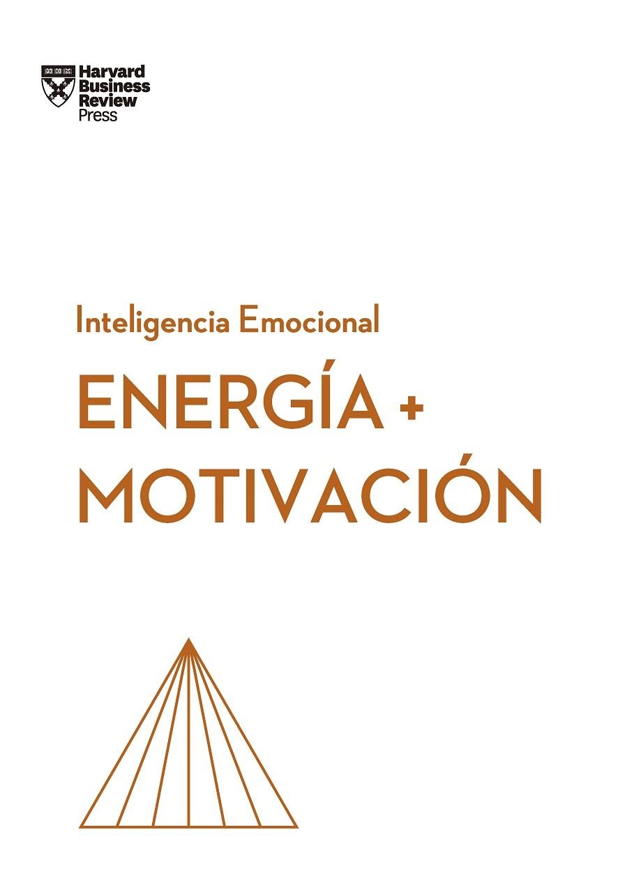 ENERGÍA Y MOTIVACIÓN | 9788417963712 | HARVARD BUSINESS REVIEW