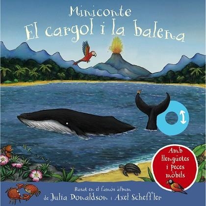 EL CARGOL I LA BALENA. MINICONTE | 9788413492292 | DONALDSON, JULIA