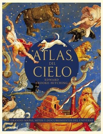 ATLAS DEL CIELO. GRANDES MAPAS, MITOS... | 9788419094933 | BROOKE HITCHING, EDWARD