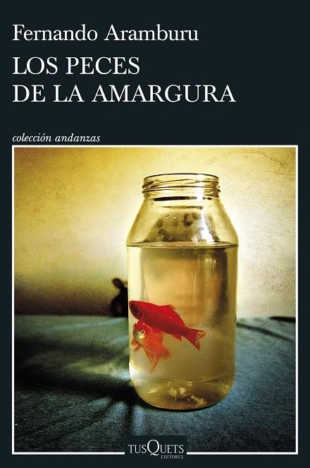 LOS PECES DE LA AMARGURA | 9788411072472 | ARAMBURU, FERNANDO