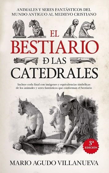 BESTIARIO DE LAS CATEDRALES, EL (N.E.) | 9788411316194 | AGUDO VILLANUEVA, MARIO