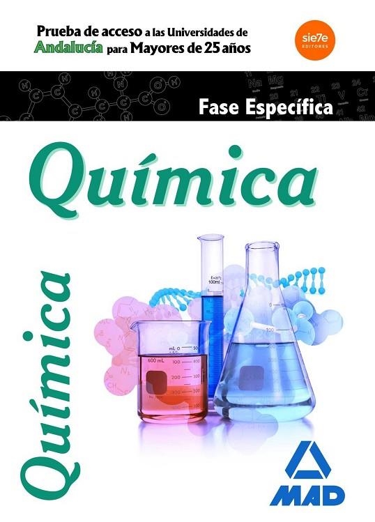 QUIMICA PRUEBAS DE ACCESO A LA UNIVERSIDAD PARA MAYORES DE 25 AÑOS UNIVERSIDAD | 9788414210314 | CENTRO DE ESTUDIOS VECTOR, S.L.