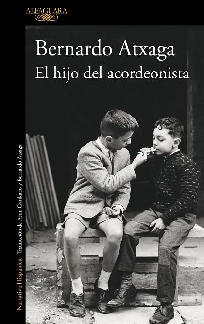 EL HIJO DEL ACORDEONISTA (EDICIÓN ESPECIAL 20.º ANIVERSARIO) | 9788420475400 | ATXAGA, BERNARDO