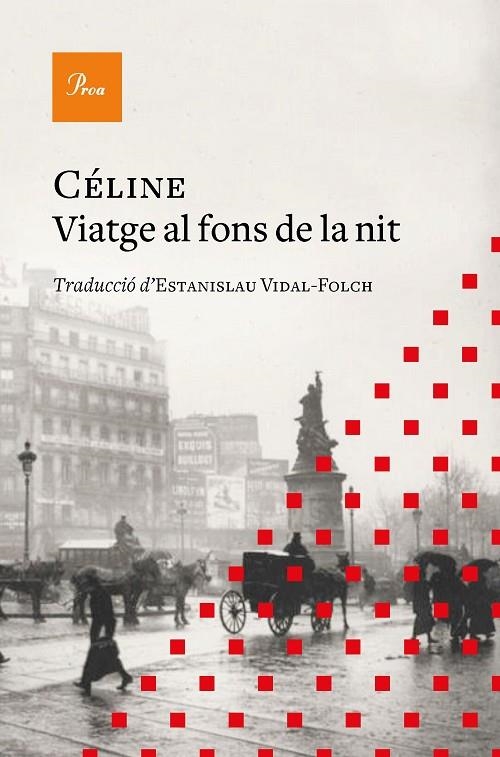 VIATGE AL FONS DE LA NIT | 9788419657077 | CÉLINE, LOUIS-FERDINAND