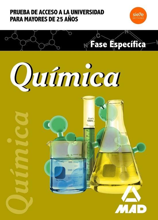 QUÍMICA PRUEBA DE ACCESO A LA UNIVERSIDAD PARA MAYORES DE 25 AÑOS | 9788414210079 | CENTRO DE ESTUDIOS VECTOR, S.L.