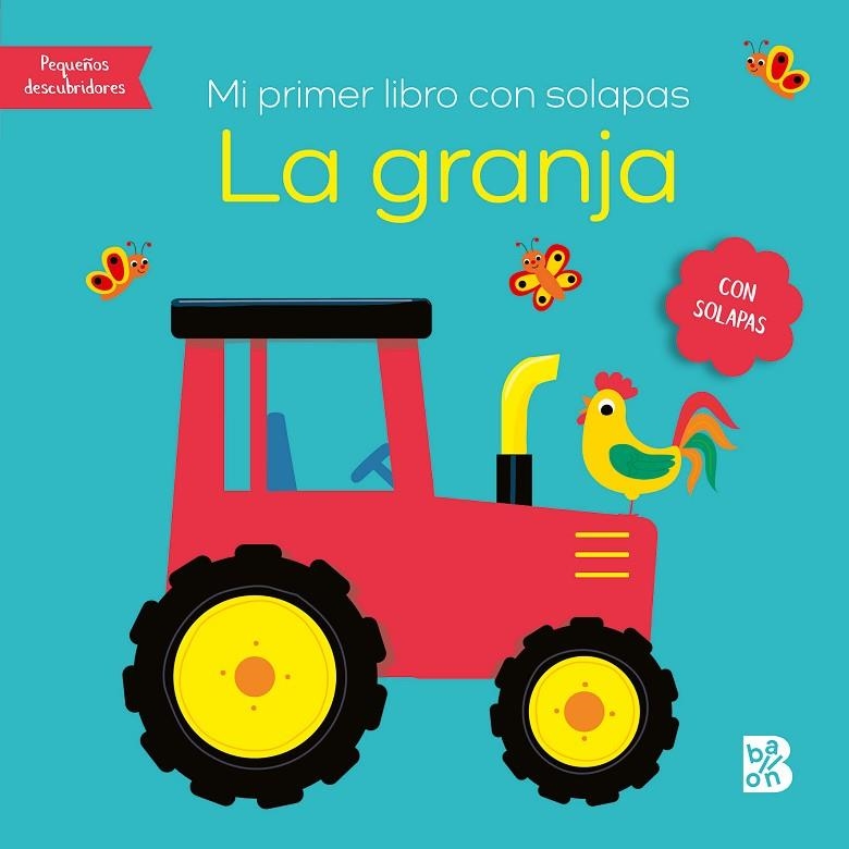 MI PRIMER LIBRO CON SOLAPAS-LA GRANJA | 9789403231013 | BALLON