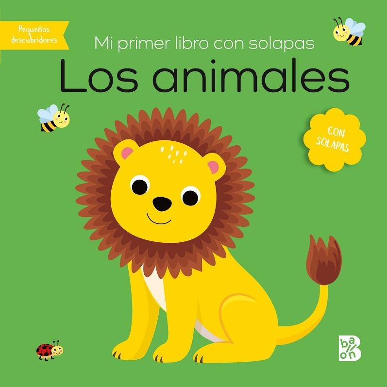 MI PRIMER LIBRO CON SOLAPAS-LOS ANIMALES | 9789403231020 | BALLON