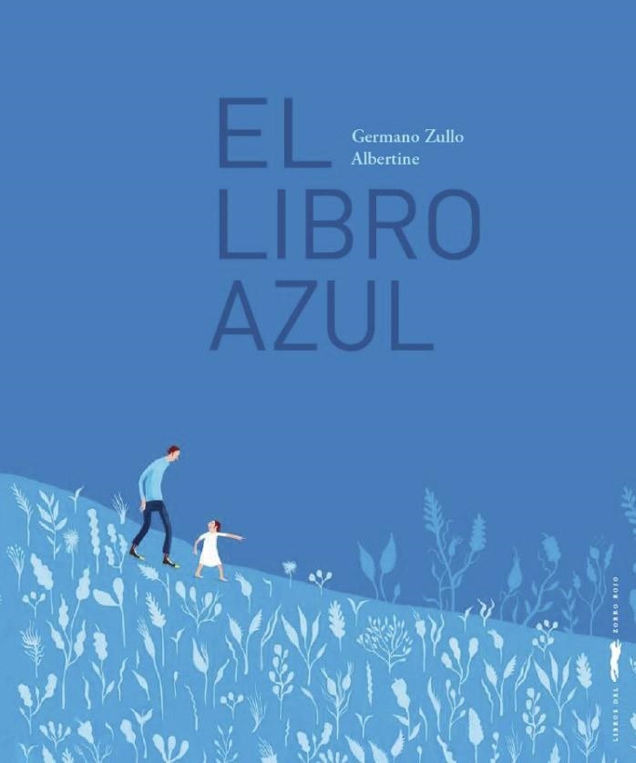 EL LIBRO AZUL | 9788412570465 | ZULLO, GERMANO / ALBERTINE