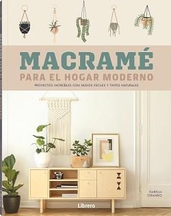 MACRAME PARA EL HOGAR MODERNO | 9788411540001 | STRAMBIO, ISABELLA